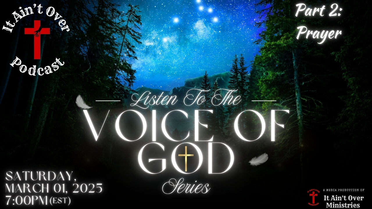 Episode 5 – Part 2 of the mini-series, “Listen to the Voice of God”