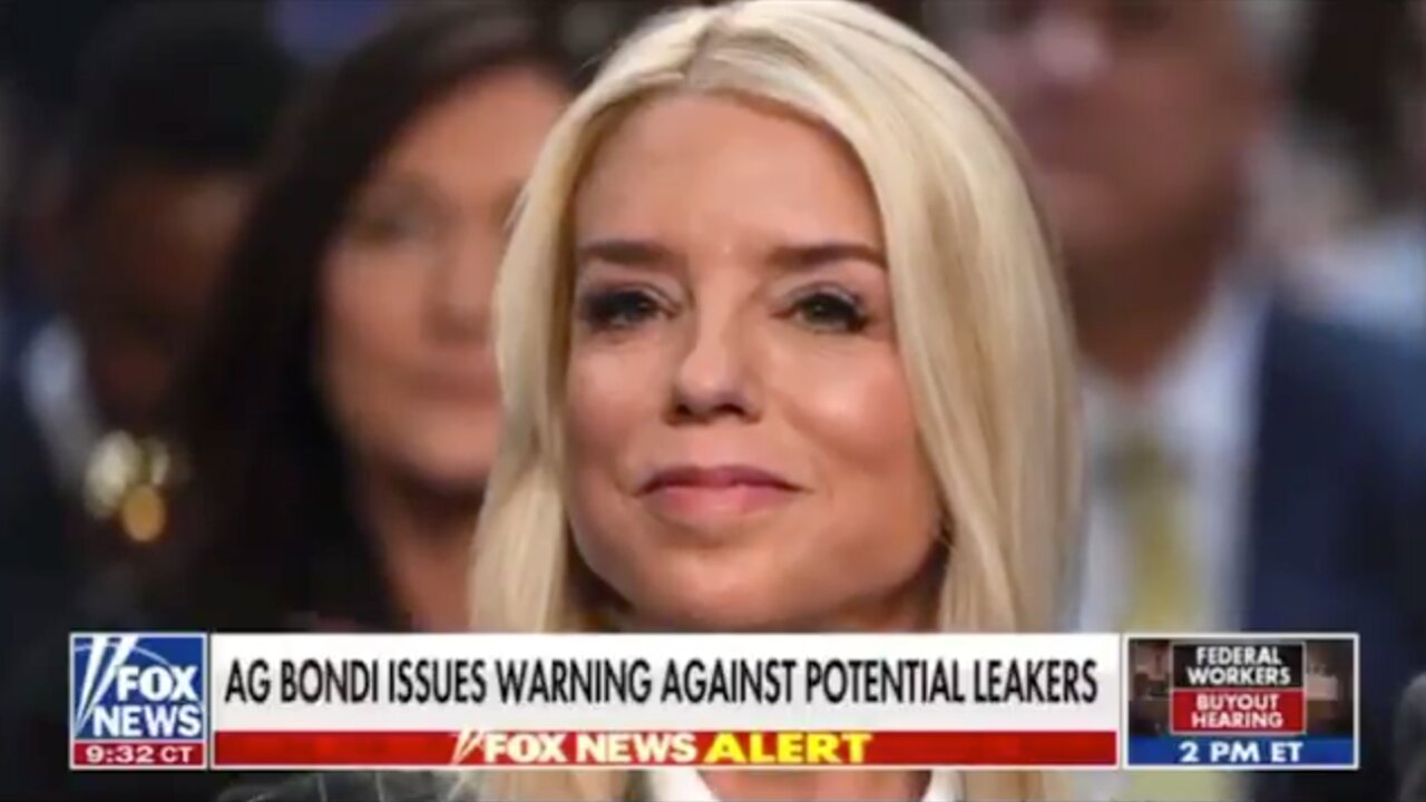 AG Pam Bondi Issues Warning Against Potential Leakers