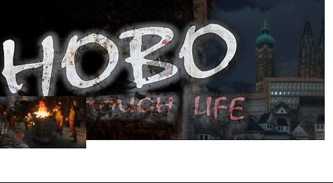 Hobo Tough Life