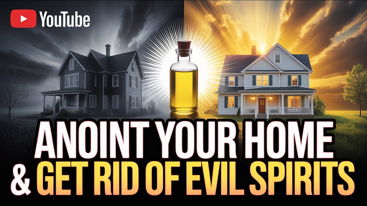 POWERFUL 🛡️ How to Anoint Your Home & Get Rid of Evil Spirits (STEP-BY-STEP GUIDE) #SpiritualWarfare
