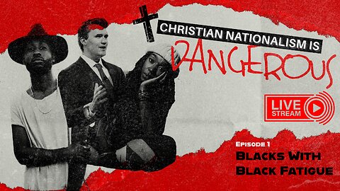 Christian Nationalism is Dangerous???