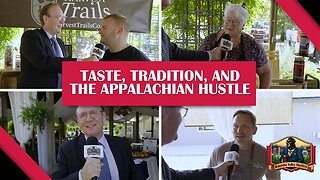 Taste, Tradition, and the Appalachian Hustle