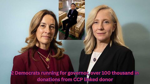 The VA and NJ Democrat candidates have received thousands from CCP linked donor