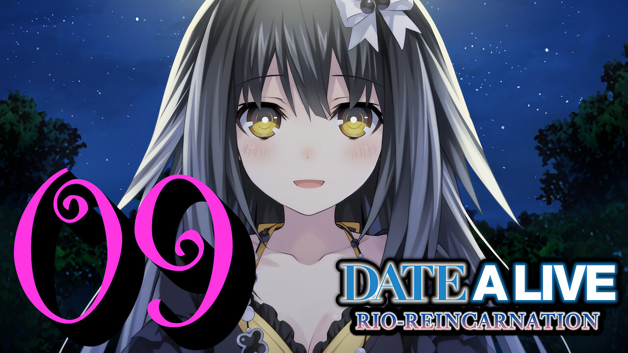 Let's Play Date A Live: Rio Reincarnation [09] Marina the Romantic