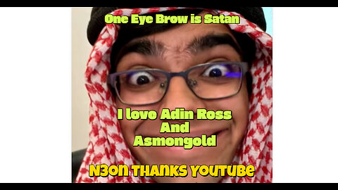 Asmongold Adin Ross Muslim Jew Brown Jihad Twitch