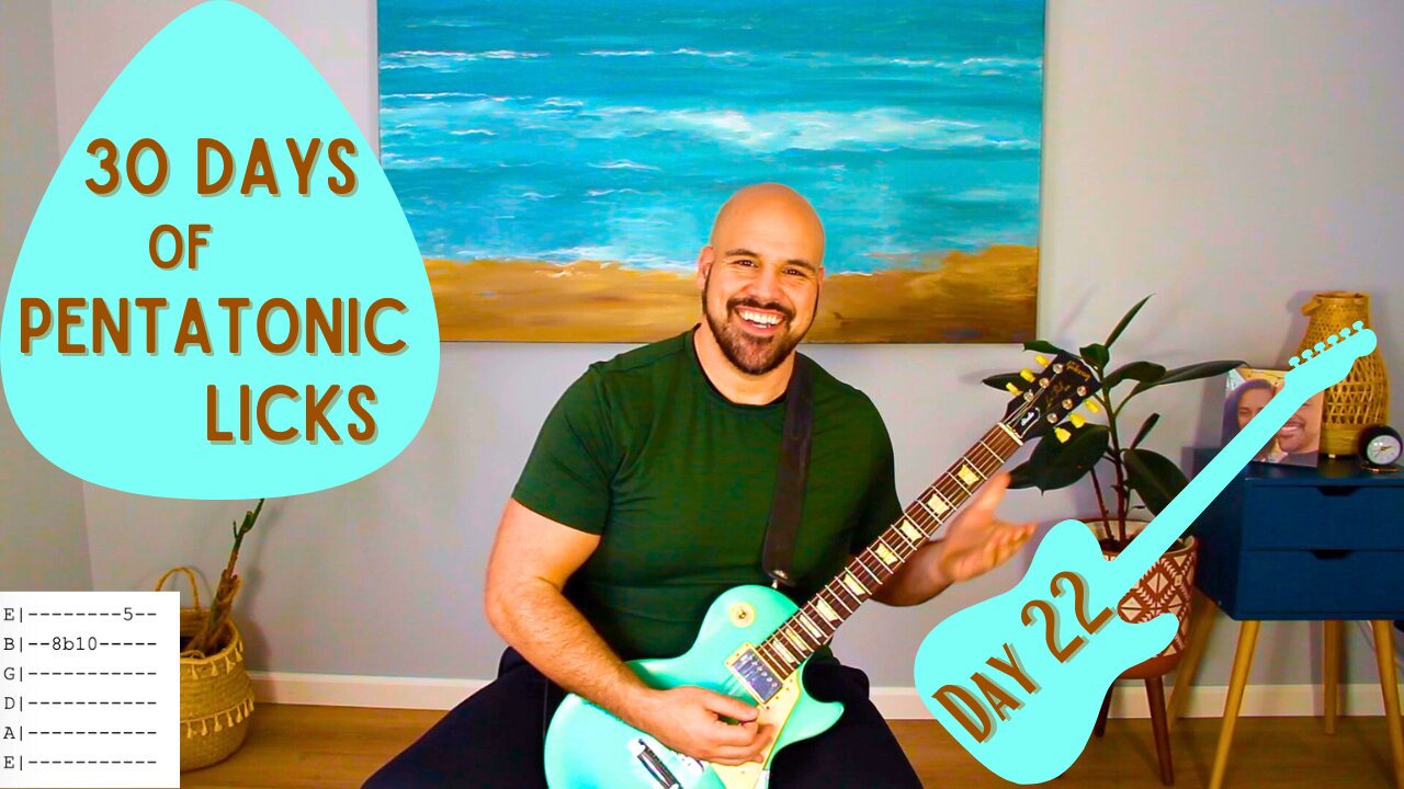 Day 22 - 30 Days of Pentatonic Licks 2025 - Guitar Lesson