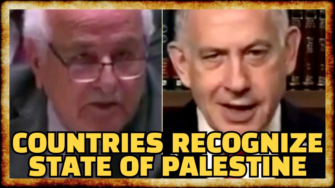 Bibi LASHES OUT as WAVE of Countries RECOGNIZE PALESTINIAN STATE