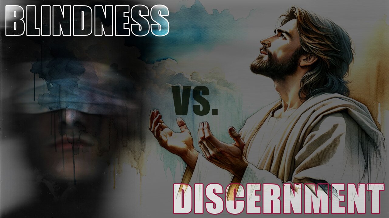 AA_IB_489_Blindness_vs._Disernment