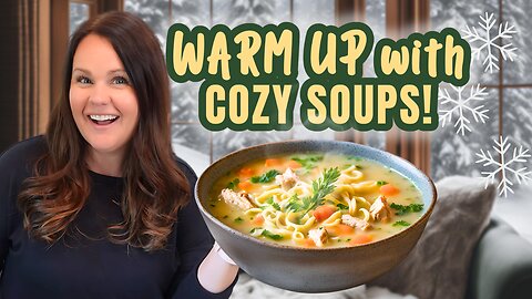 4 Cozy Soups You Need to Try This Winter – Perfect for chilly nights!