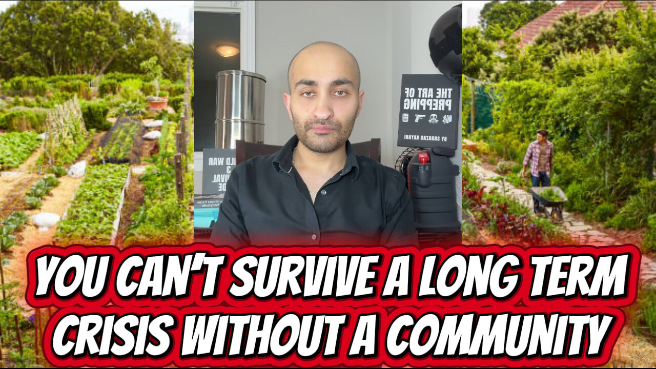 You Need Community To Survive Long Term Emergencies