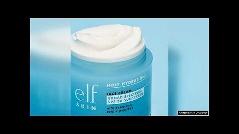 e.l.f. Holy Hydration! Face Cream, Broad Spectrum SPF 30 Sunscreen, Moisturizes Review