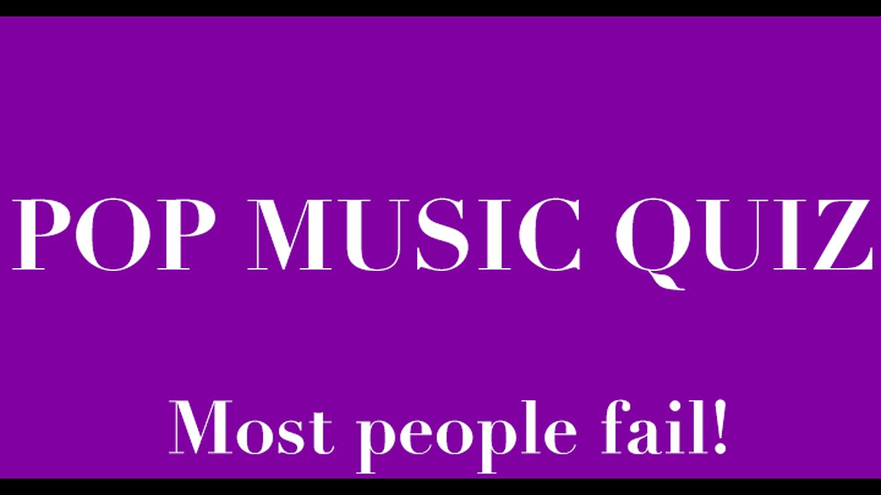 Pop music Quiz.