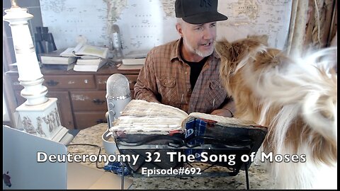 Deuteronomy 32 ' The Song of Moses ' Episode#692