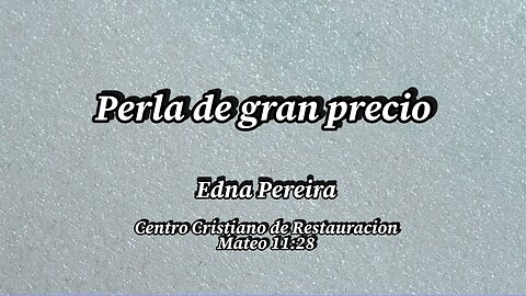 Perla de gran precio | Edna Pereira