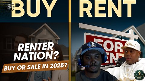 Is America Becoming a Renter Nation? Portable Mortgages, Housing Crisis & 2025 Buy vs Rent Breakdown