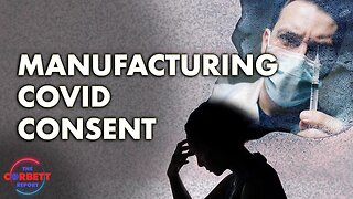 How the Government Manufactured COVID Consent with John Carpay