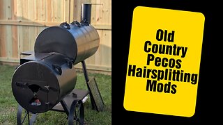 PECOS OFFSET SMOKER Hair Splitting MODS