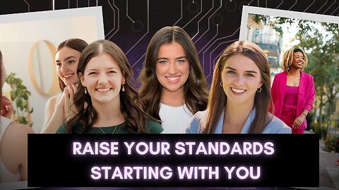 Know Your Worth: The Standards Women Should Hold for Themselves - Episode 22