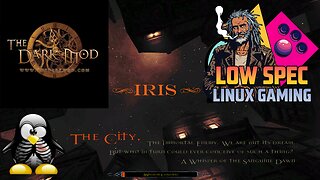 The Dark Mod, Iris