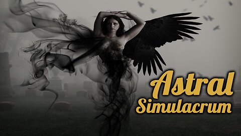 Even Life after Death is a Simulacrum: Exploring the Astral Backyard and Looking for an Escape