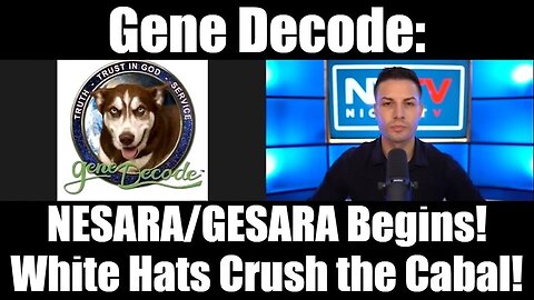 Gene Decode - NESARA-GESARA Begins! White Hats Crush the Cabal!