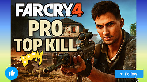 Far Cry 4 | Pro Top Kill Gameplay