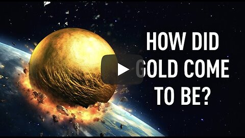 How did gold appear on Earth?