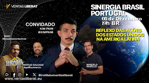 Sinergia Brasil Portugal- 05/12/2025 Kim Paim Reflexo das ações dos EU na América Latina