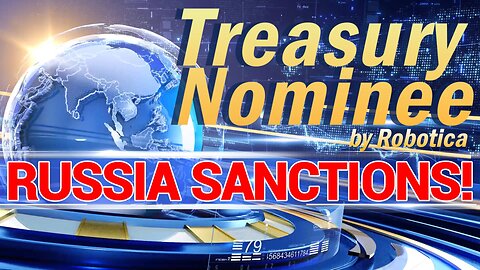 Trump Treasury Pick Scott Bessent Calls for Strong RUSSIA SANCTIONS!