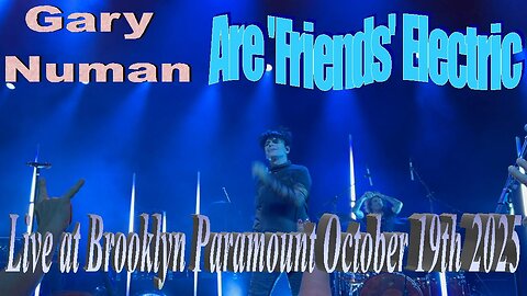 Gary Numan - Are 'Friends' Electric (Live at Brooklyn Paramount October 19th 2025)