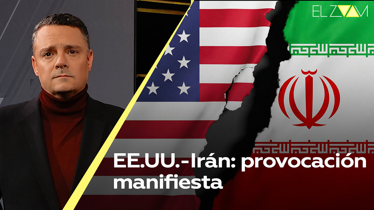 EE.UU.-Irán: provocación manifiesta