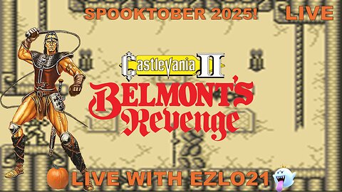 🎃 Castlevania II: Belmont's Revenge Spooktober Day 20 | Live With EZLO21 👻