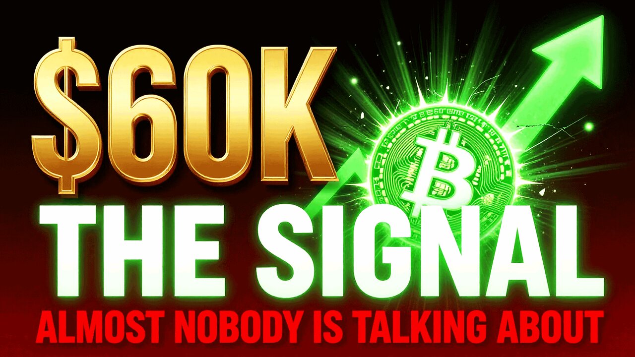 $60k Bitcoin: The Signal Almost Nobody Is Talking About
