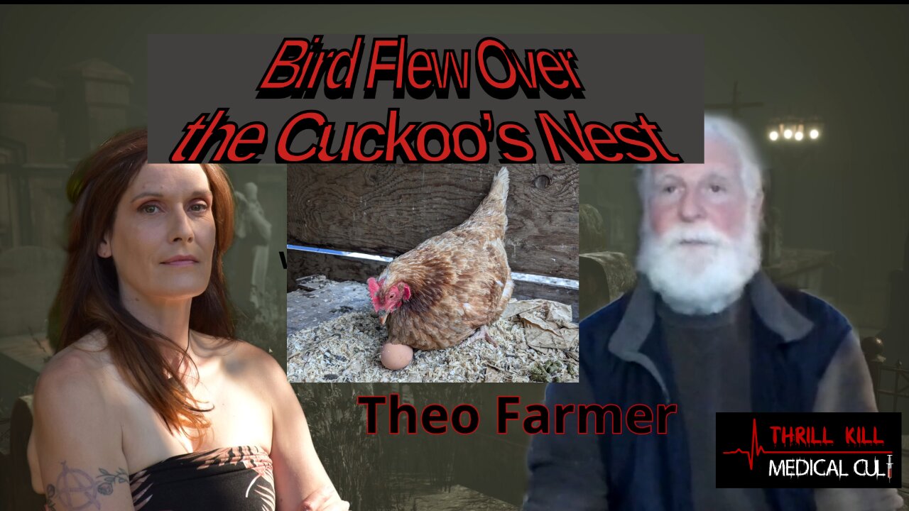 Bird Flew Over the Cuckoo's Nest