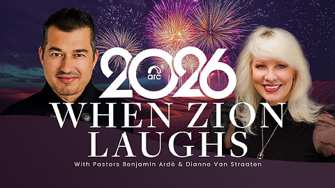 2026 - When Zion Laughs | Benjamin Ardé & Dianne Van Straaten | Arc | Arc Ministries