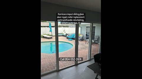 Hurricane impact sliding glass door repair; roller replacement and track/handle refurbishing
