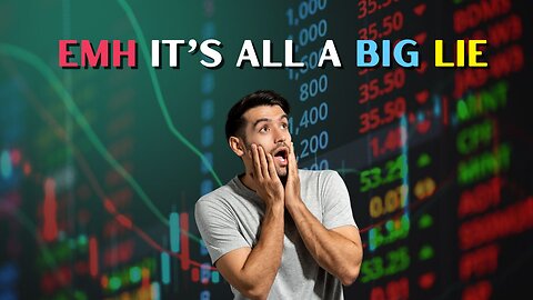 Debunking Efficient Market Hypothesis (What They Don't Tell You)