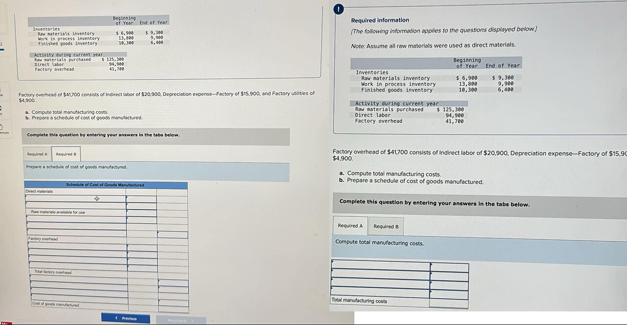 Accounting Help: Factory overhead of $41,700 consists of Indirect labor of $20,900, Depreciatio n