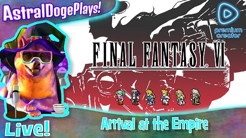 Final Fantasy VI ~LIVE!~ Arrival at the Empire