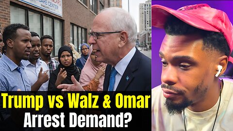 Trump Wants Tim Walz and Ilhan Omar ARRESTED Over Minnesota Fraud Scandal?