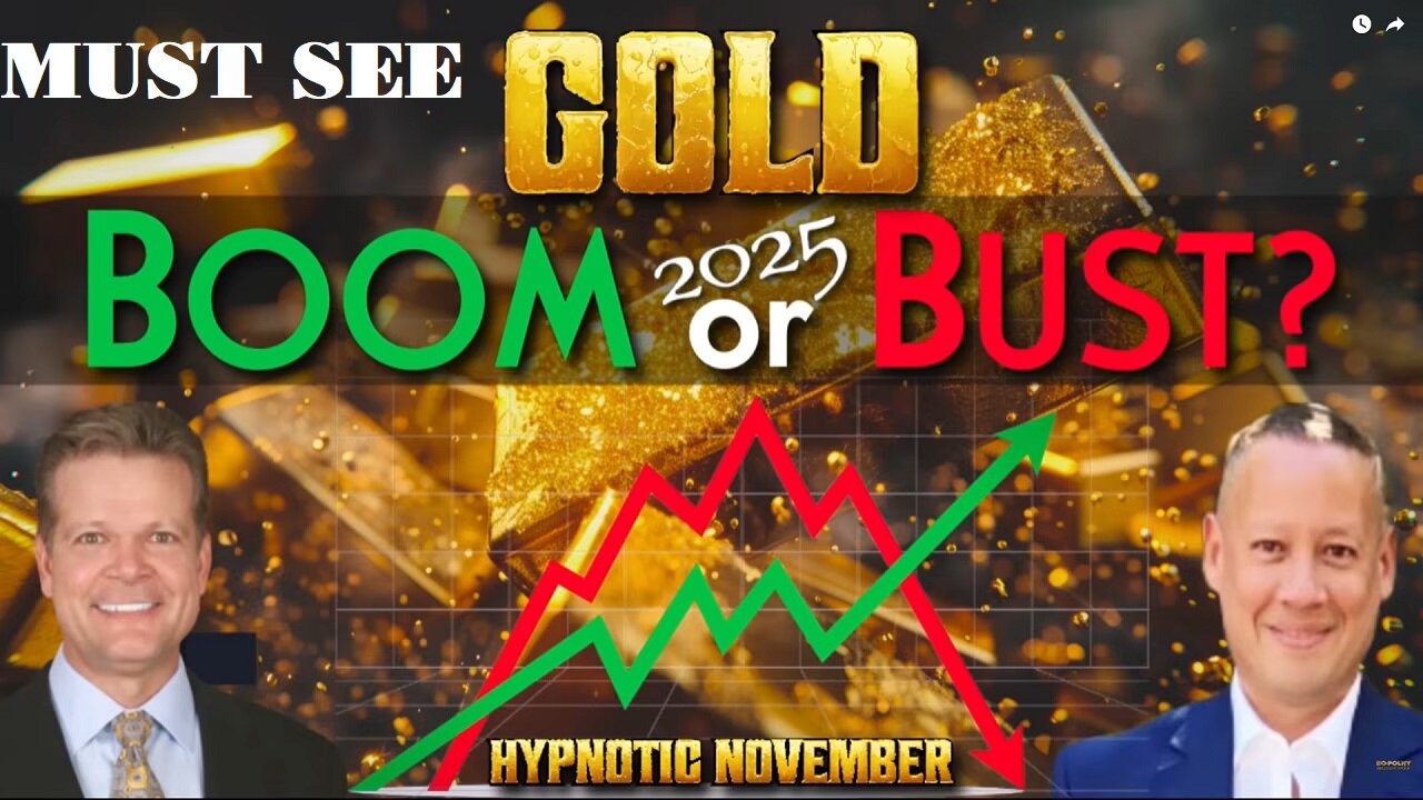 Bo Polny, Andrew Sorchini. Gold BOOM or BUST?!!! MUST SEE!