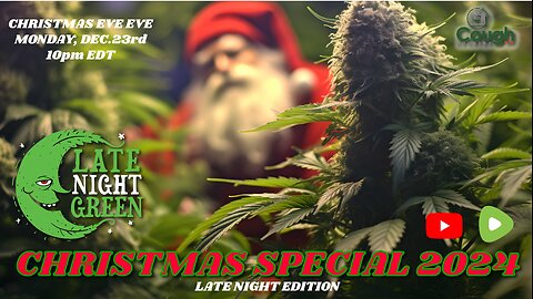 Late Night Green Christmas Special | Late Night Edition Live! 🎄🎅