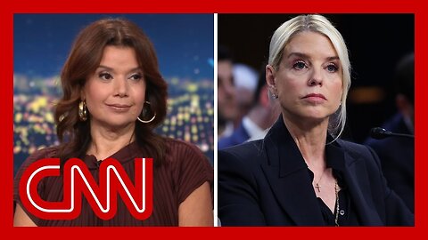 Ana Navarro: Will the real Pam Bondi please stand up?