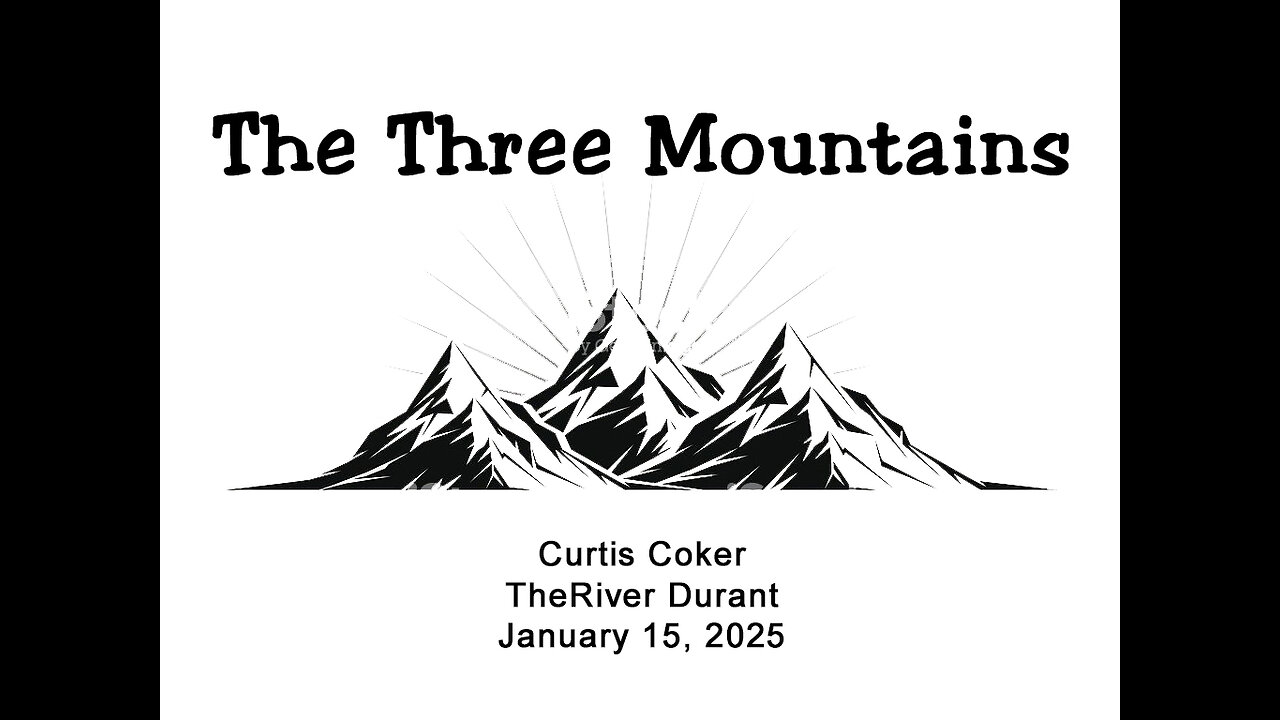 The Three Mountains Curtis Coker, The River, Durant January 15, 2025