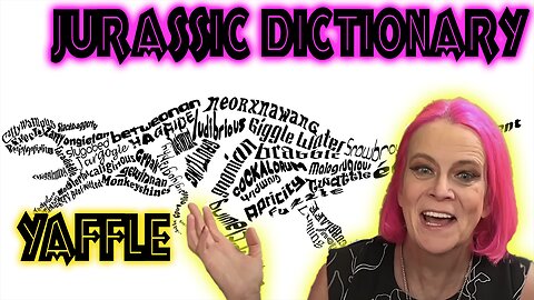 Yaffle :Jurassic Dictionary Ep 6