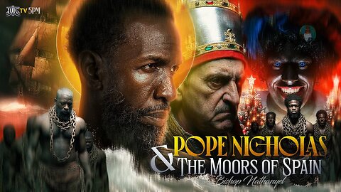 POPE NICHOLAS & THE MOORS OF SPAIN