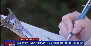 DNC INVESTING 100K IN PA SUPREME COURT ELECTIONS