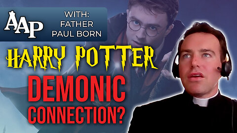 Is Harry Potter Safe for Catholic Children? | Ask A Priest (w. Fr. Paul Born)
