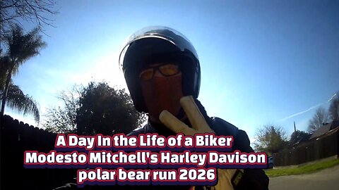 A Day In the Life of a Biker Modesto Mitchell's Harley Davison polar bear run 26 #theoutlawpreacher