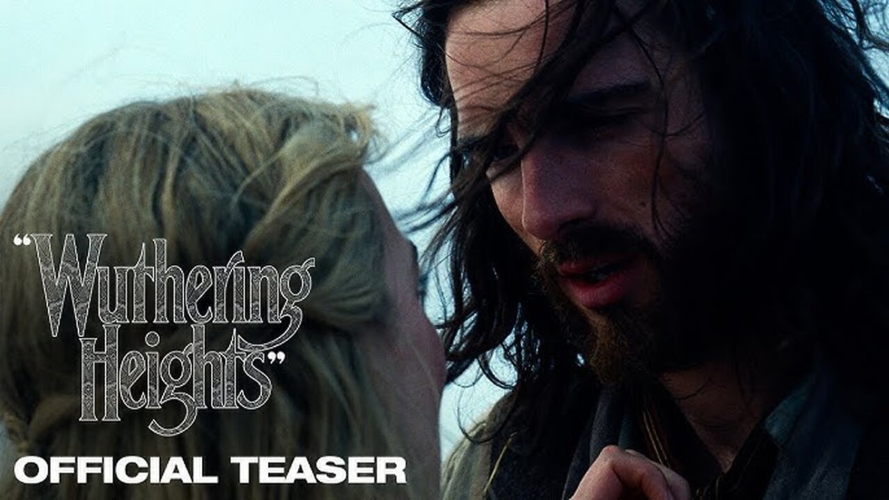 Trailer - Wuthering Heights - 2026